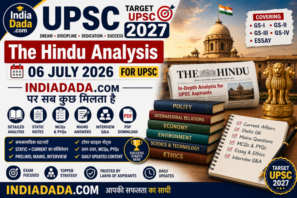 The Hindu Analysis 06 July 2026